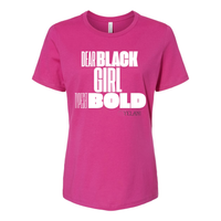 Thumbnail for Dear Black Girl Typeset Bold -shirt - Women’s Relaxed Jersey - Plant Based Hair Care for Natural Hair- Dark Pink