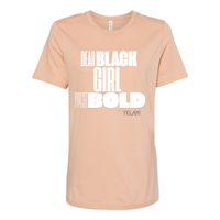 Thumbnail for Dear Black Girl Typeset Bold Tee – Confidence and Empowerment Inspirational Messaging