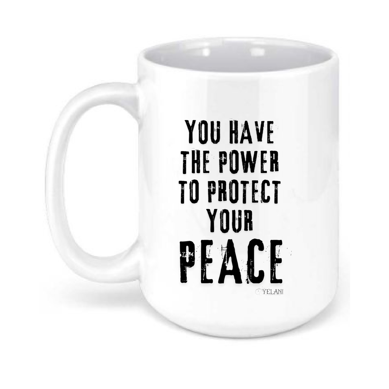 Inspirational protect your peace mug -white