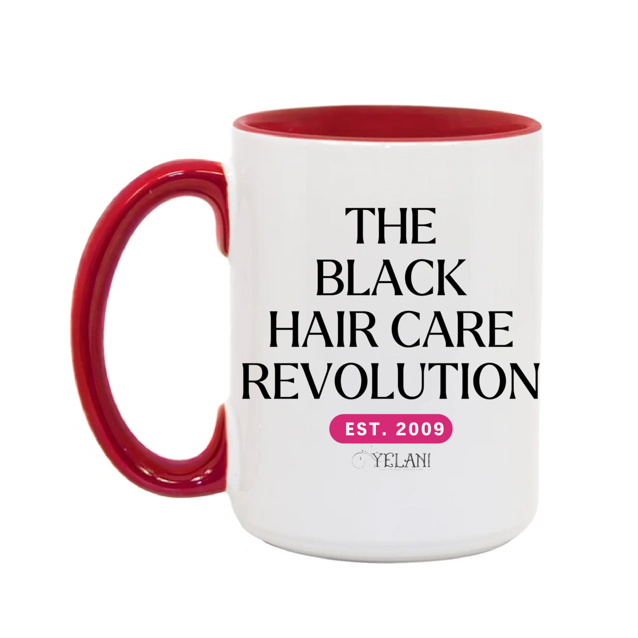 The Black Hair Care Revolution 15oz. Mugs - Plant Based Hair Care for Natural Hair
