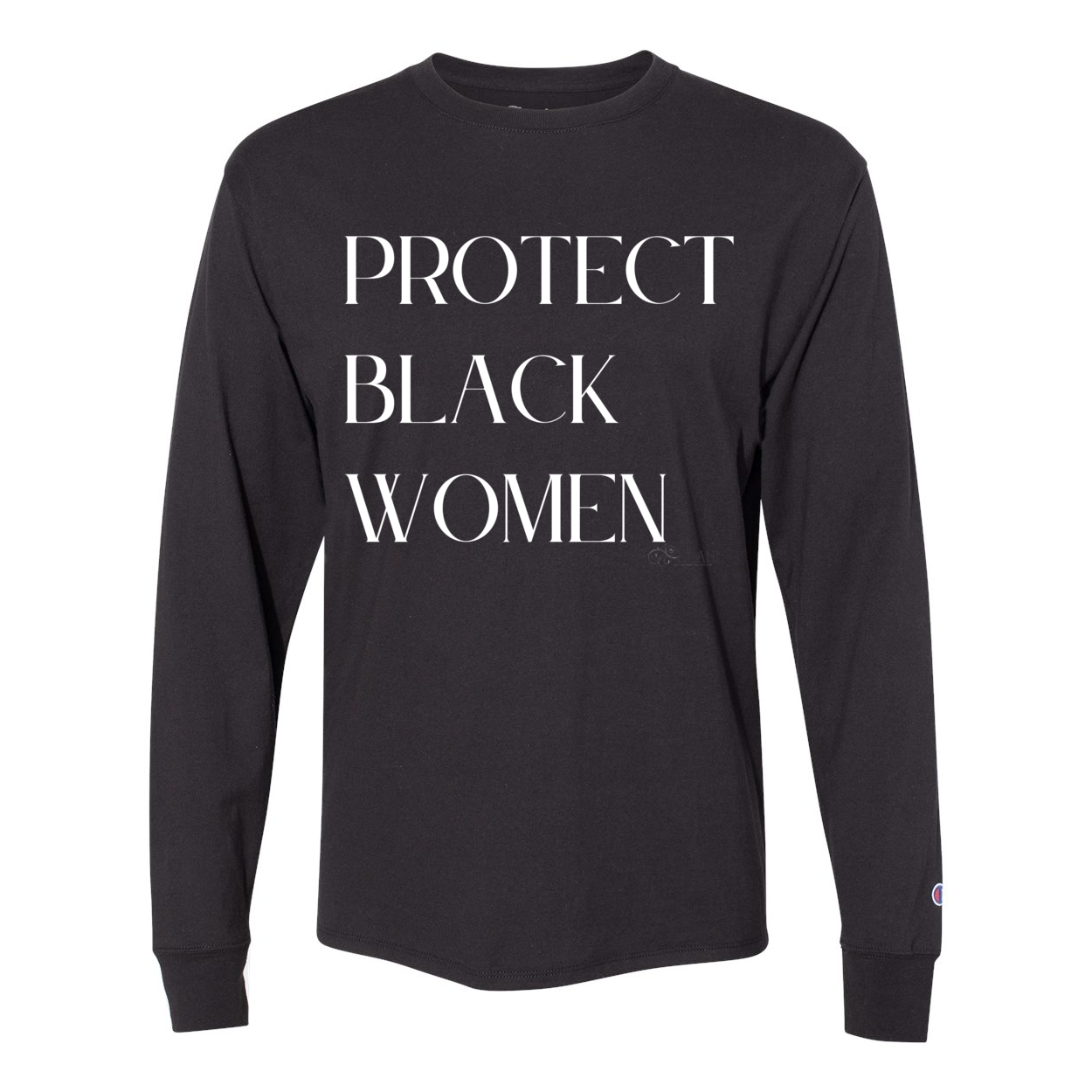 Protect Black Women long sleeve t-shirt with empowering message, high-quality fabric - black