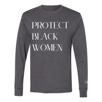 Thumbnail for Protect Black Women long sleeve t-shirt with empowering message, high-quality fabric - Charcoal Heather