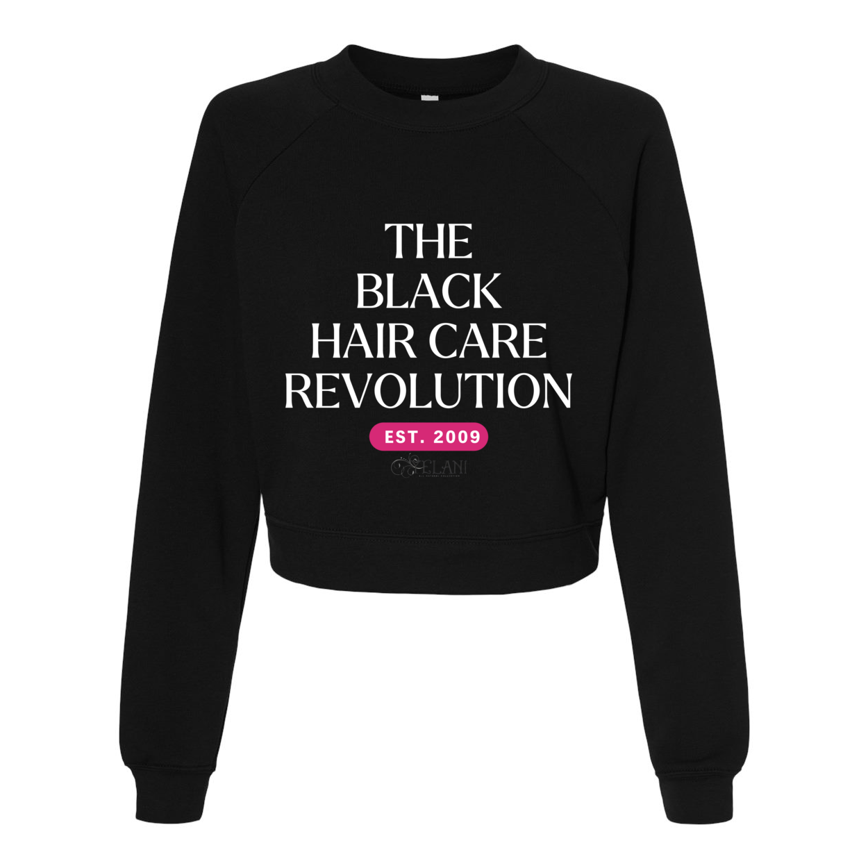 The Black Hair Care Revolution Women's Raglan Pullover Fleece - Plant Based Hair Care for Natural Hair