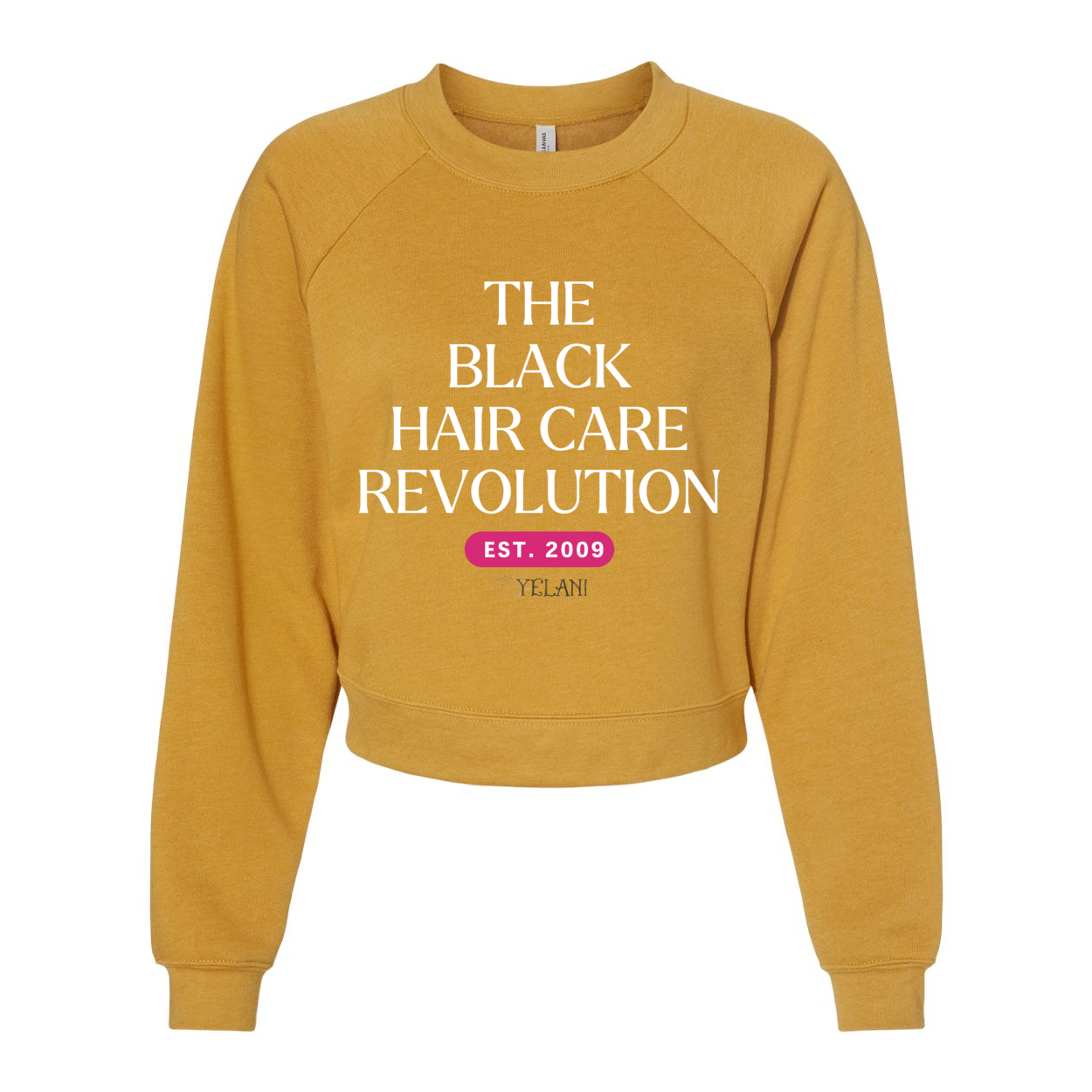 The Black Hair Care Revolution Women's Raglan Pullover Fleece - Plant Based Hair Care for Natural Hair - Gold, Mustard Yellow